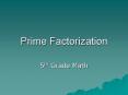 Prime Factorization PowerPoint PPT Presentation