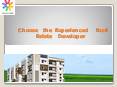 Choose the Experienced Real Estate Developer PowerPoint PPT Presentation