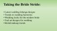 Taking the Bride Stride PowerPoint PPT Presentation