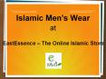 Islamic Men's Wear at EastEssence PowerPoint PPT Presentation