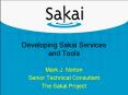 Developing Sakai Services and Tools PowerPoint PPT Presentation