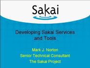 Developing Sakai Services and Tools