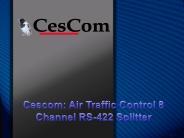 Cescom: Air Traffic Control 8 Channel RS-422 Splitter