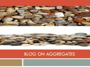 Blog on Aggregates