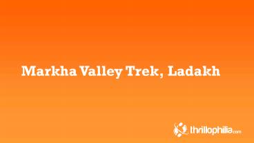 Markha Valley Trek, Ladakh