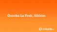 Goecha La Trekking Adventure, Sikkim PowerPoint PPT Presentation