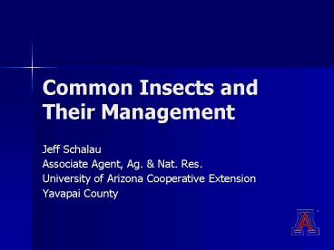 Common Insects and Their Management