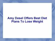 Amy Desel Offers Best Diet Plans To Lose Weight