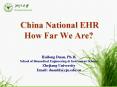 China National EHR How Far We Are? PowerPoint PPT Presentation