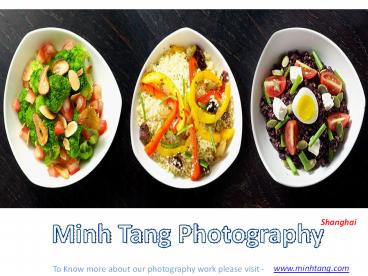 Minh Tang Food Photography in Shanghai