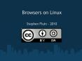 Browsers on Linux PowerPoint PPT Presentation