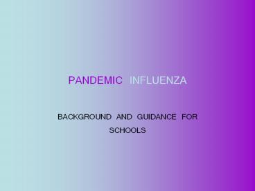 PANDEMIC INFLUENZA