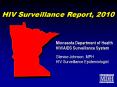 HIV Surveillance Report, 2010 PowerPoint PPT Presentation