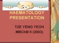 HAEMATOLOGY PRESENTATION PowerPoint PPT Presentation