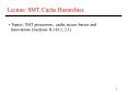 Lecture: SMT, Cache Hierarchies PowerPoint PPT Presentation