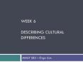 Week 6 DEScRIBING CULTURAL DIFFERENCES PowerPoint PPT Presentation