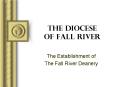 The Diocese of Fall River PowerPoint PPT Presentation