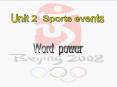 Unit 2  Sports events PowerPoint PPT Presentation