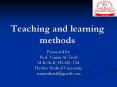 Teaching and learning methods PowerPoint PPT Presentation