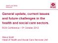 General update, current issues and future challenges in the health and social care sectors. RCN Conference  PowerPoint PPT Presentation