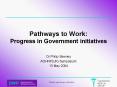Pathways to Work: Progress in Government initiatives PowerPoint PPT Presentation