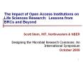 The Impact of Open Access Institutions on Life Sciences Research: Lessons from BRCs and Beyond PowerPoint PPT Presentation