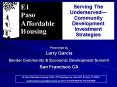 Presented by Larry Garcia Border Community PowerPoint PPT Presentation