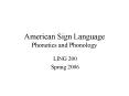 American Sign Language Phonetics and Phonology PowerPoint PPT Presentation