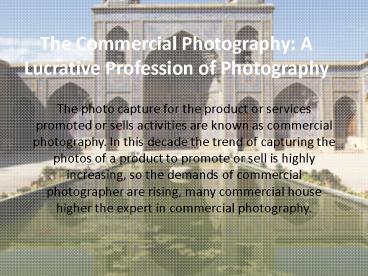 The Commercial Photography: A Lucrative Profession of Photography