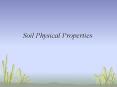 Soil Physical Properties PowerPoint PPT Presentation