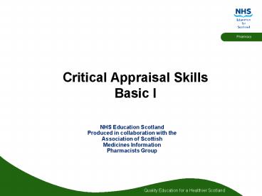 Critical Appraisal Skills Basic I