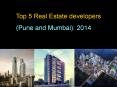 Top 5 Real Estate developers (Pune and Mumbai):2014 PowerPoint PPT Presentation