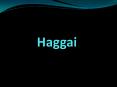 Haggai PowerPoint PPT Presentation
