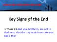 Key Signs of the End PowerPoint PPT Presentation