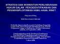 STRATEGI DAN MOMENTUM PERLINDUNGAN HUKUM DALAM PENGIDENTIFIKASIAN DAN PENGEKSPLOITASIAN HASIL-HASIL RISET PowerPoint PPT Presentation