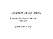 Substance Abuse Issues
