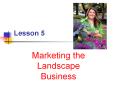 Marketing the Landscape Business PowerPoint PPT Presentation