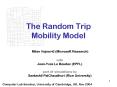 The Random Trip Mobility Model PowerPoint PPT Presentation