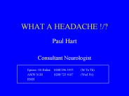 WHAT A HEADACHE !/?