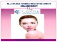 Will I Be Able To Breast Feed After Cosmetic Breast Surgery? PowerPoint PPT Presentation