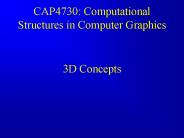 CAP4730: Computational Structures in Computer Graphics