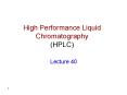 High Performance Liquid Chromatography (HPLC) PowerPoint PPT Presentation