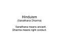 Hinduism (Sanathana Dharma) PowerPoint PPT Presentation