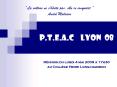 P.T.E.A.C  LYON 08 PowerPoint PPT Presentation