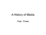 A History of Media