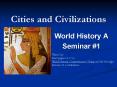 Cities and Civilizations PowerPoint PPT Presentation