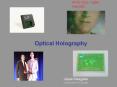 Optical Holography PowerPoint PPT Presentation