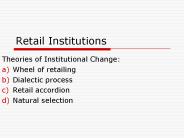 Retail Institutions