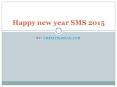 Send free happy new year sms PowerPoint PPT Presentation