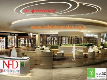 3C Delhi One Noida, 3C Four Seasons